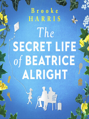 cover image of The Secret Life of Beatrice Alright